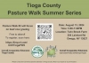 Tioga County Summer Walk Series: Pasture Walk #2