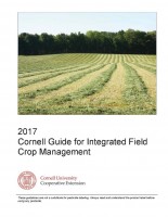 2017 Cornell Guide for Integrated Field Crop Management Now Available